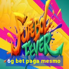 6g bet paga mesmo